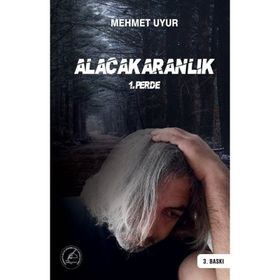 Alacakaranlık - Mehmet Uyur