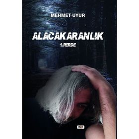 Alacakaranlık - Mehmet Uyur
