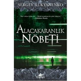 Alacakaranlık Nöbeti - Sergey Lukyanenko