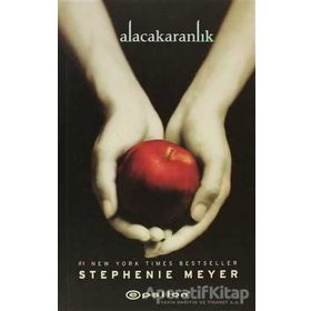 Alacakaranlık Serisi 1. Kitap - Stephenie Meyer