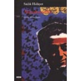 ALACAKARANLIK SÂYERÛŞEN - SADIK HIDAYET