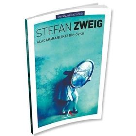 Alacakaranlıkta Bir Öykü - Stefan Zweig