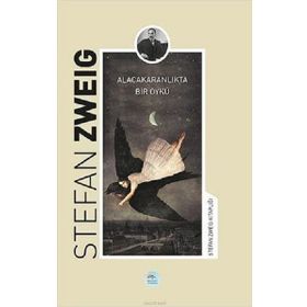 Alacakaranlıkta Bir Öykü - Stefan Zweig