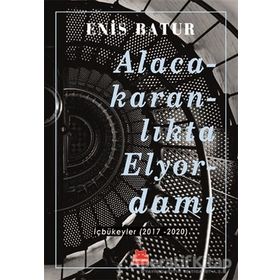 Alacakaranlikta Elyordamı - Enis Batur