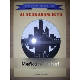 Alacakaranlıkta - Thomas Mann