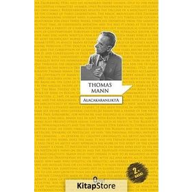 Alacakaranlıkta - Thomas Mann