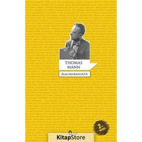 Alacakaranlıkta - Thomas Mann