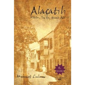 Alaçatılı - Mehmet Çulum