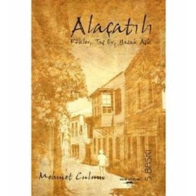 Alaçatılı - Mehmet Çulum