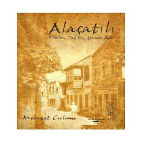 Alaçatılı - Mehmet Çulum