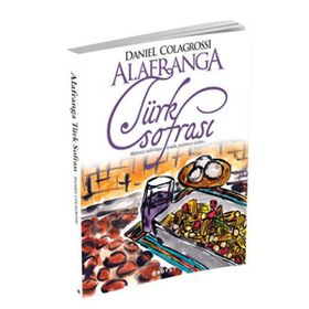 ALAFRANGA TÜRK SOFRASI - DANIEL COLAGROSSI