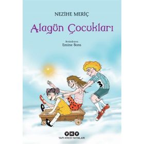 ALAGÜN ÇOCUKLARI - NEZIHE MERİÇ