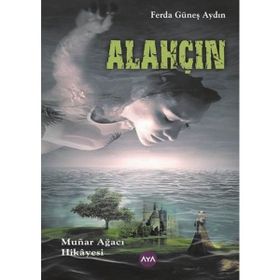 Alahçın Ferda Güneş Aydın Aya Kitap