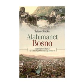 Alahimanet Bosno - Tufan Gündüz