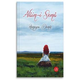 Alaim-i Sema - Rümeysa Demir