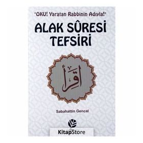 Alak Suresi Tefsiri - Sebahattin Gencal