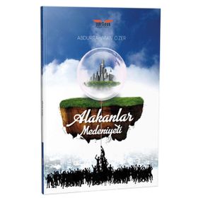 Alakanlar Medeniyeti - Abdurrahman Özer