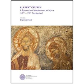 Alakent Church: A Byzantine Monument At Myra - Kolektif
