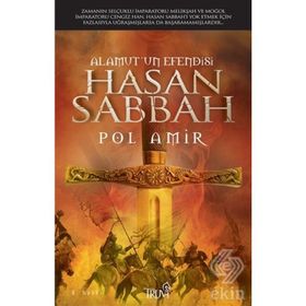 ALAMUTUN EFENDISI HASAN SABBAH - POL AMIR