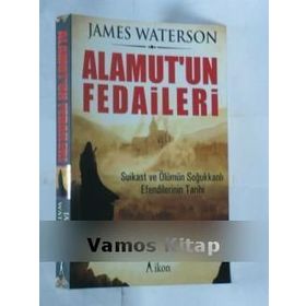 Alamut’un Fedaileri - James Waterson