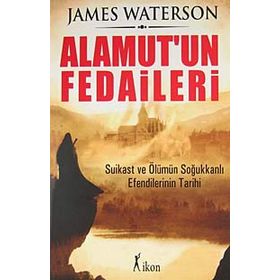 Alamut’un Fedaileri - James Waterson