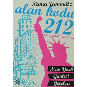 ALAN KODU 212 NEW YORK GÜNLERİ GECELERI - TAMA JANOWITZ