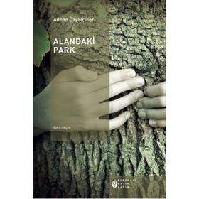 Alandaki Park - Adnan Özyalçıner
