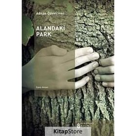 Alandaki Park - Adnan Özyalçıner