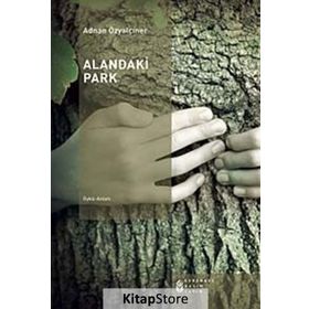 Alandaki Park - Adnan Özyalçıner