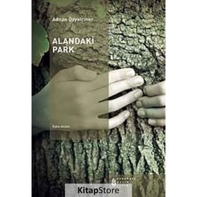 Alandaki Park - Adnan Özyalçıner