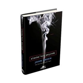 ALASKA'NIN PEŞINDE(CILTLI) - JOHN GREEN