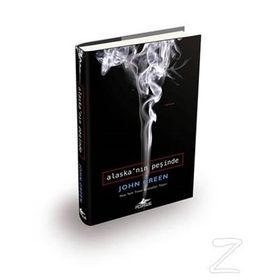 ALASKA'NIN PEŞINDE(CILTLI) - JOHN GREEN