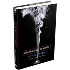 ALASKA'NIN PEŞINDE(CILTLI) - JOHN GREEN