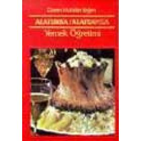 Alaturka - Alafranga Yemek Öğretmeni Cilt 1 - Ekrem Muhittin Yeğen