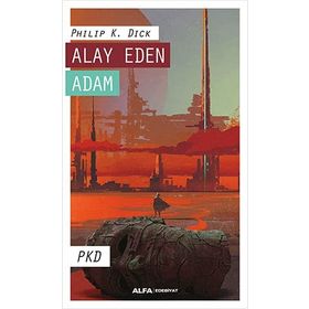 Alay Eden Adam - Philip K. Dick