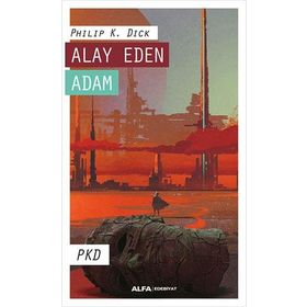 Alay Eden Adam - Philip K. Dick