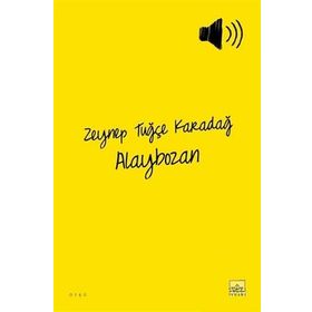 Alaybozan - Zeynep Tuğçe Karadağ