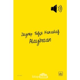 Alaybozan - Zeynep Tuğçe Karadağ
