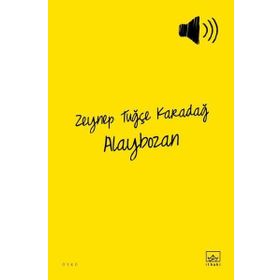 Alaybozan - Zeynep Tuğçe Karadağ