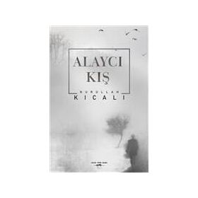 Alaycı Kış - Nurullah Kıcalı