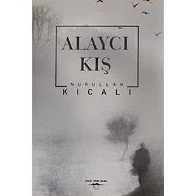 Alaycı Kış - Nurullah Kıcalı