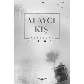 Alaycı Kış - Nurullah Kıcalı