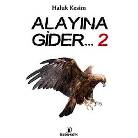 Alayına Gider 2 - Haluk Kesim