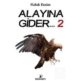 Alayına Gider 2 - Haluk Kesim