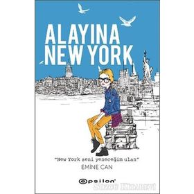 Alayına New York - Emine Can