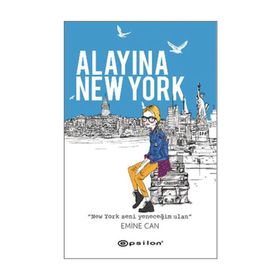 Alayına New York - Emine Can