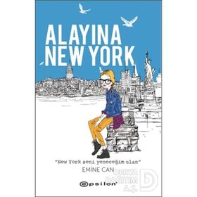 Alayına New York - Emine Can