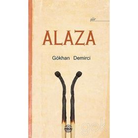 Alaza - Gökhan Demirci