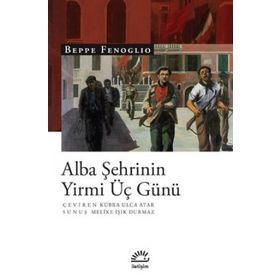 Alba Şehrinin Yirmi Üç Günü - Beppe Fenoglio