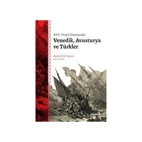 Albaraka Yayınları 17. Yüzyıl Dünyasında Venedik Avusturya ve Türkler
